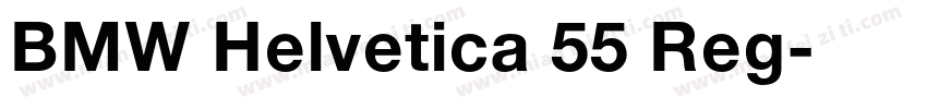 BMW Helvetica 55 Reg字体转换